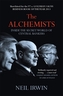 The Alchemists: Inside the secret world of central bankers. Die Alchimisten, englische Ausgabe