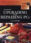 Upgrading and Repairing PCs, w. DVD-ROM