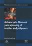 Advances in Filament Yarn Spinning of Textiles and Polymers