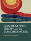 Quantum Field Theory and the Standard Model