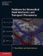 Problems for Biomedical Fluid Mechanics and Transport Phenomena