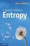 A Student's Guide to Entropy