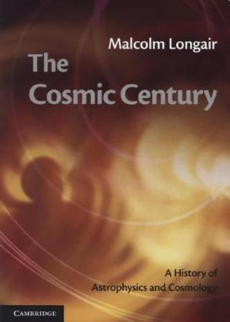 The Cosmic Century