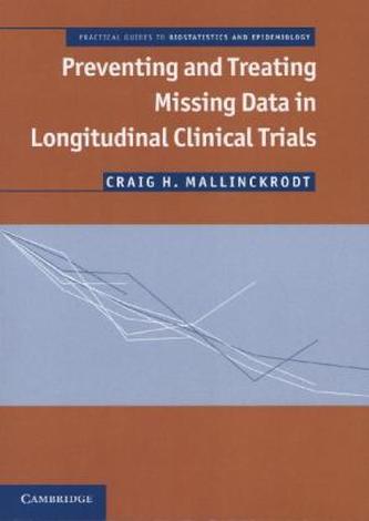 Preventing and Treating Missing Data in Longitudinal Clinical Trials