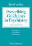 The Maudsley Prescribing Guidelines in Psychiatry