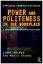 Power and Politeness in the Workplace