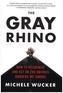 The Gray Rhino