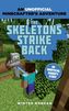 Minecrafters: Skeletons Strike Back