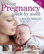 Your Pregnancy Week by Week