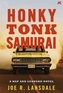 Hap and Leonard: Honky Tonk Samurai