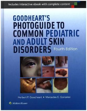 Goodheart's Photoguide to Common Skin Disorders