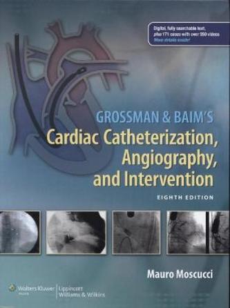 Grossman's Cardiac Catheterization, Angiography, and Intervention