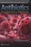 Antibiotics in Laboratory Medicine