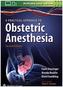A Practical Approach to Obstetric Anesthesia