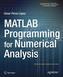 MATLAB Programming for Numerical Analysis