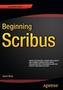 Beginning Scribus