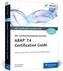 ABAP 7.4 Certification Guide-SAP Certified Development Associate