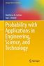 Probability with Applications in Engineering, Science, and Technology