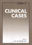 DSM-5 Clinical Cases