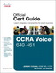 CCNA Voice 640-461 Official Cert Guide, w. CD-ROM