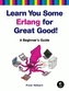 Learn You Some Erlang for Great Good!