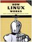 How Linux Works