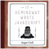 If Hemingway Wrote JavaScript