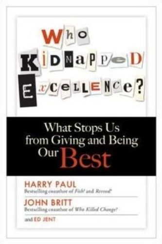 Who Kidnapped Excellence?