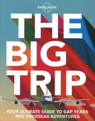 Lonely Planet The Big Trip