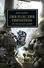Horus Heresy - Der Flug der Eisenstein