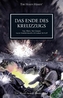 The Horus Heresy - Das Ende des Kreuzzugs