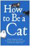 How to Be a Cat