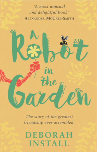 A Robot In The Garden