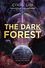 The Dark Forest. Der dunkle Wald, englische Ausgabe