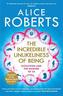 The Incredible Unlikeliness of Being