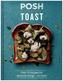 Posh Toast
