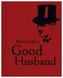 How to be a Good Husband