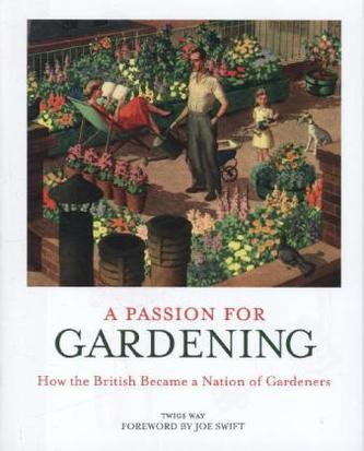 A Passion for Gardening