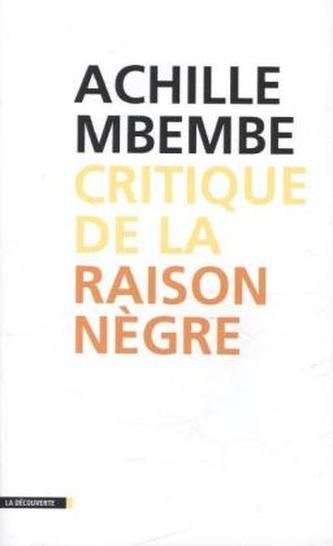 Critique de la Raison Nègre