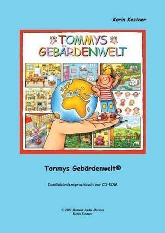 Tommys Gebärdenwelt . Tl.1