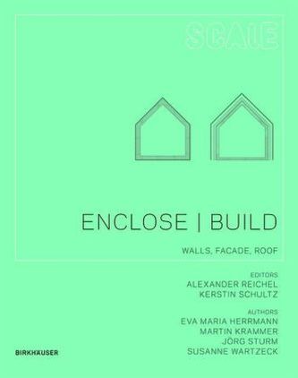 Enclose - Build. Umhüllen und Konstruieren, englische Ausgabe