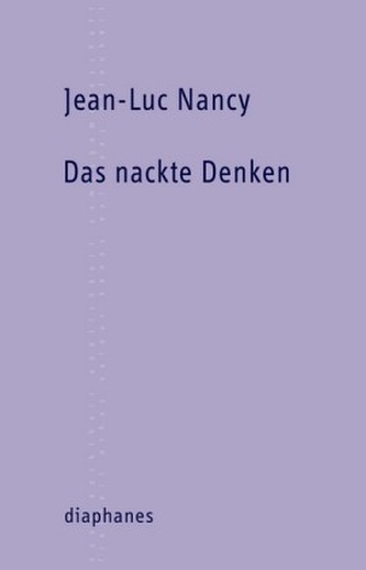 Das nackte Denken