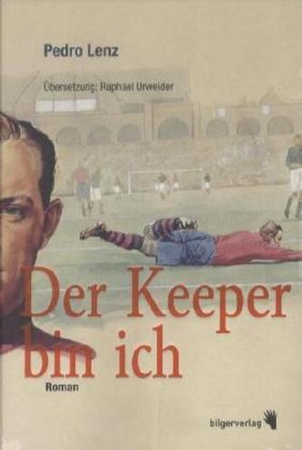 Der Keeper bin ich
