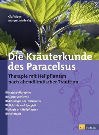 Die Kräuterkunde des Paracelsus
