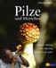 Pilze und Menschen