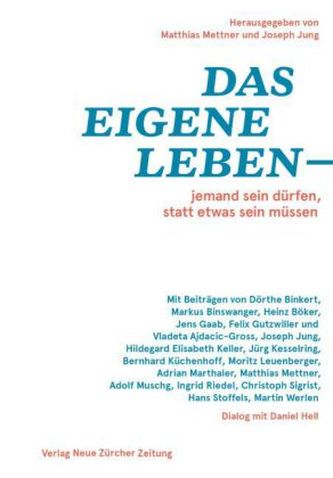 Das eigene Leben - jemand sein dürfen, statt etwas sein müssen