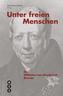 Unter freien Menschen