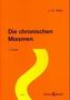 Die chronischen Miasmen