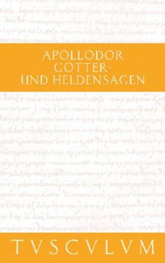 Götter- und Heldensagen. Bibliotheke