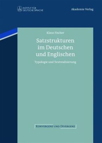Satzstrukturen im Deutschen und Englischen